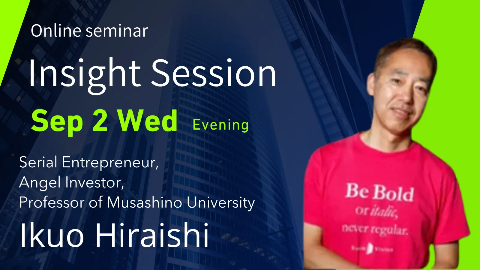 Insight Session by Ikuo Hiraishi-Sept 2  2026